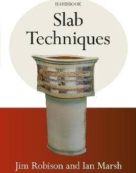 Press Herbert: Slab Techniques [2019] paperback Hot on Sale