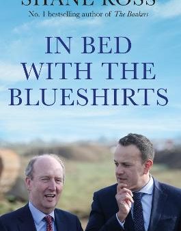 Shane Ross: In Bed With The Blueshirts Tpb W9 [2020] trade paper back Online Sale