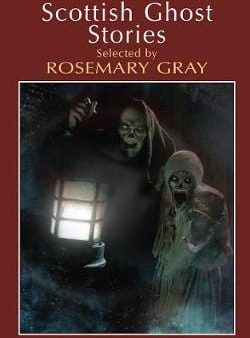 Rosemary Gray: Scottish Ghost Stories [2009] paperback For Sale