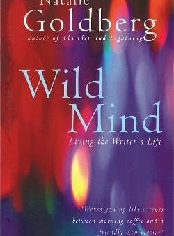 Natalie Goldberg: Wild Mind [2009] paperback For Discount