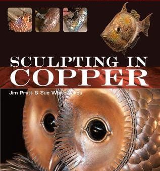 Jim Pratt: Sculpting in Copper [2019] paperback Online Hot Sale