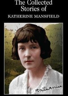 Wordsworth: The Collected Short Stories of Katherine Mansfield [2006] paperback For Sale