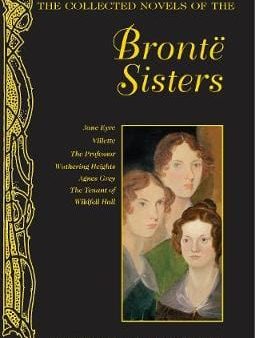 Wordsworth: The Collected Novels of The Bronte Sisters [2008] hardback Cheap