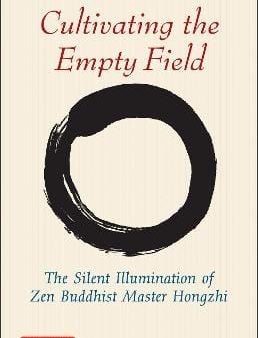 Taigen Dan Leighton: Cultivating the Empty Field [2000] paperback Online Hot Sale