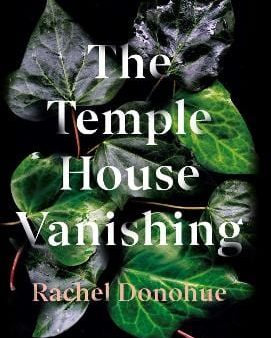 Rachel Donohue: The Temple House Vanishing [2020] paperback Online Sale